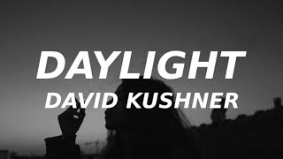 Kadr z teledysku Daylight tekst piosenki David Kushner