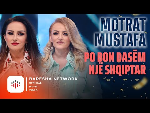 Motrat Mustafa -Po bon dasem nje shqiptar