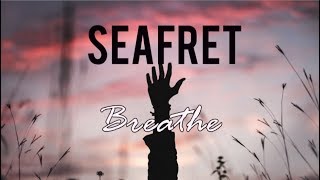 Seafret - Breathe (Traducción al Español)