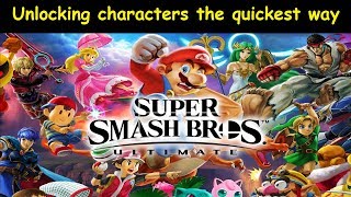 Super Smash Bros. Ultimate | How To Quickly Unlock All Characters.