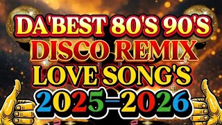 Download lagu DISCO REMIX PINAKADABEST 80'S 90'S NONSTOP LOVE SONG'S 💫2025-2026 mp3 Download lagu DISCO REMIX PINAKADABEST 80'S 90'S NONSTOP LOVE SONG'S 💫2025-2026 mp3