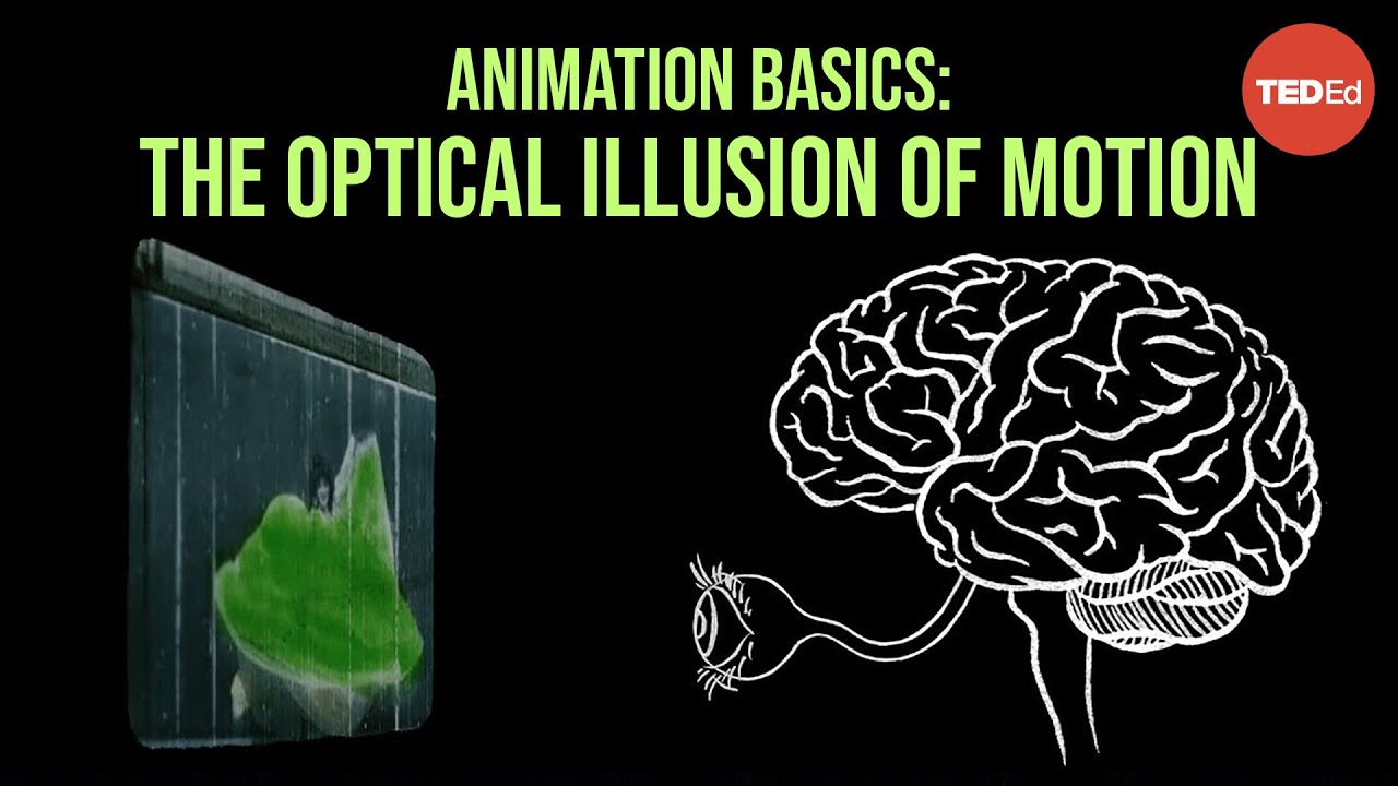 Animation basics: The optical illusion of motion - TED-Ed