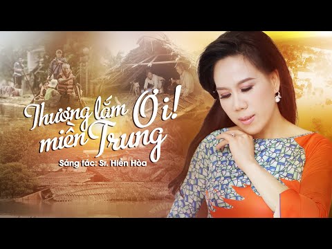 Thương lắm miền Trung ơi - Mai Thiên Vân