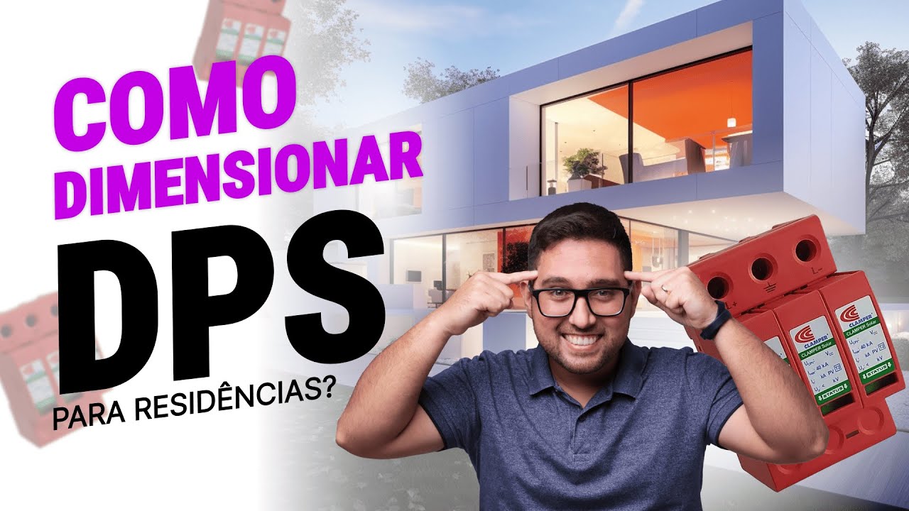 COMO DIMENSIONAR DPS PARA RESIDÊNCIAS