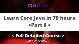 Download the video "Learn Core Java in depth in 70 hours - Part 6"
