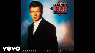 Rick Astley - The Love Has Gone (Audio)