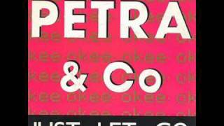 Petra &amp; Co. - Just Let Go (Dub Version)