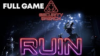 FNAF: Security Breach RUIN DLC | Full Gameplay Walkthrough | No Commentary | No Deaths