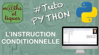 Utiliser l&#39;instruction conditionnelle - Tutoriel Python #3/7