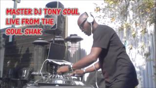 SOUL DEEP TEES & DADDY DOOF PRESENT: TONY SOUL Live from the SOULSHAK VOL. 1