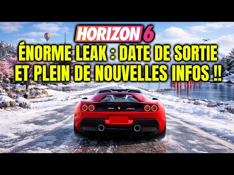 FORZA HORIZON 6 : ÉNORME LEAK ! DATE DE SORTIE + PLEIN DE NOUVELLES INFOS !