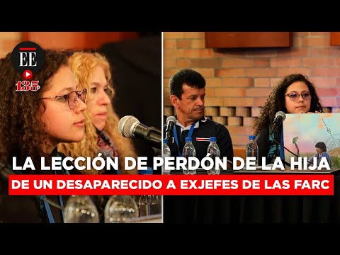 La lección de perdón de la hija de un desaparecido a exjefes de las Farc | El Espectador