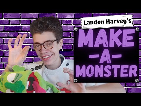 MAKE A MONSTER (PUPPET)| LANDON HARVEY