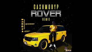 CashMobYP "Rover"Remix