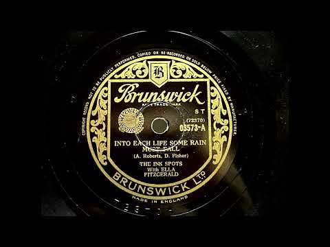 1945 THE INK SPOTS feat. ELLA FITZGERALD - Into Each Life Some Rain Must Fall BRUNSWICK 10" 03573