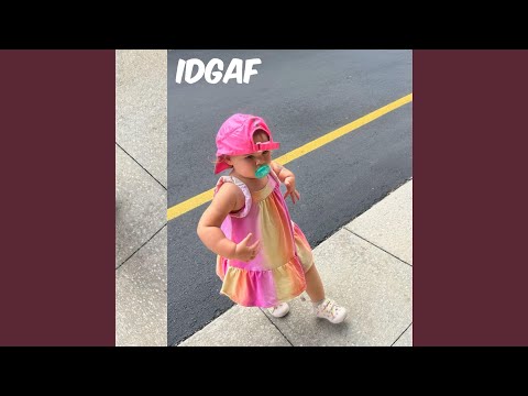 IDGAF