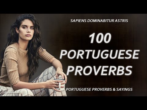 Portuguese Proverbs and Sayings by SAPIENT LIFE