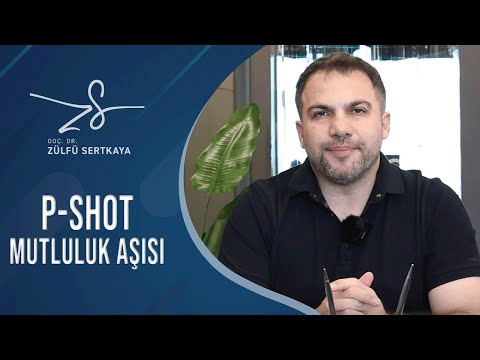 P-Shot Treatment in Istanbul Turkey | Expert Guide by Prof. Dr. Zulfu Sertkaya