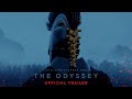 THE ODYSSEY Official Trailer 2026