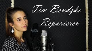 Tim Bendzko - Reparieren (Cover Lissia)