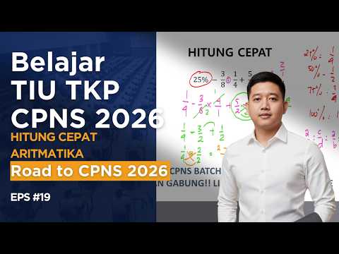 Belajar Menjawab Soal CPNS TIU Hitung Cepat & Aritmatika | Bang Tian Eps :19