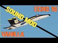 TURN IT UP!  Echo 19 Sound Mod Comparison F/A-18C