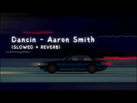 Dancin - Aaron Smith (KRONO Remix) [Slowed + Reverb]