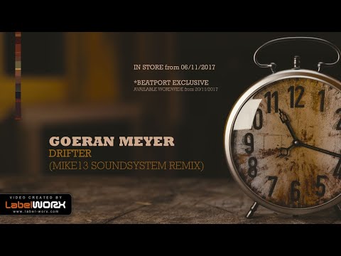 (RR122) GOERAN MEYER - DRIFTER (Mike13 Soundsystem Remix)