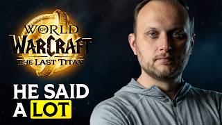 WoW's Future Hints — Full Breakdown & Transcript