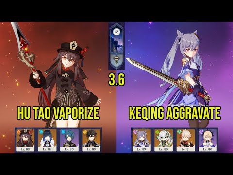 C1 HU TAO Vaporize & C2 KEQING Aggravate | 3.6 Spiral Abyss Floor 12 | Genshin Impact