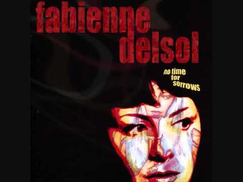 Fabienne Delsol --- When My Mind Is Not Live