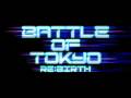 BATTLE OF TOKYO 〜RE:BIRTH〜開催決定!!　ティザーPV