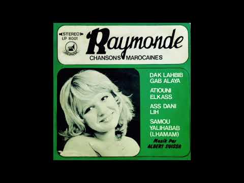 Raymonde El Bidaouia - Dak Lahbib Gab Alaya  ريموند البيضاوية