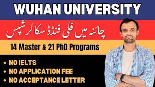Everything You Need to Know About Wuhan University China Fully Funded Scholarship 2026 Master & PhD