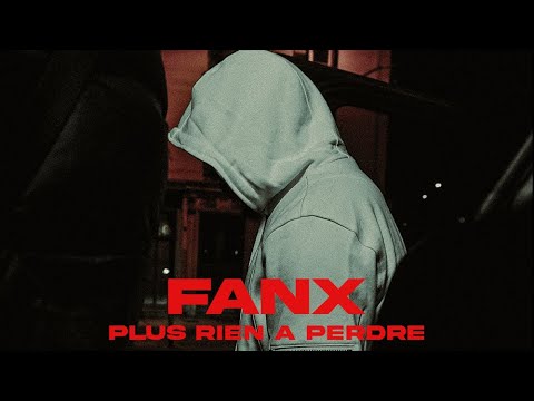 FANX PLUS RIEN À PERDRE ( CLIP OFFICIEL )