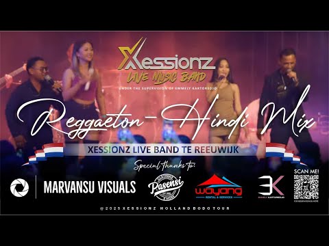 Reggaeton - Hindi Mix | Xessionz Live Band te Reeuwijk.