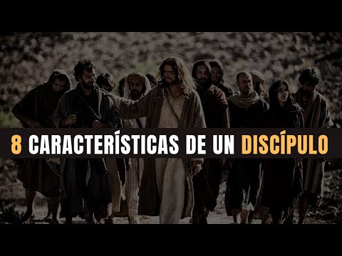 8 Características de Un Discípulo - Juan Manuel Vaz