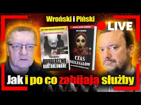 [LIVE] Jak i po co zabijają służby. Płk WR0ŃSKI i Jan PIŃSKI na żywo
