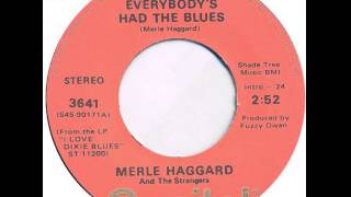 Merle Haggard ~Everybody's Had The Blues