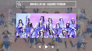 Download lagu [Perform Mix] Hashire! Penguin - BNK48 - JKT48 mp3