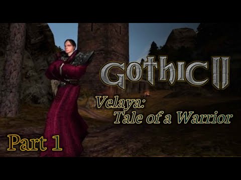 Gothic 2 Velaya - Tale of a Warrior [Part 1/2] Czech Version - česká verze