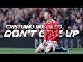 Cristiano Ronaldo - DON'T GIVE UP - Motivational Video