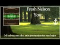 Fresh Nelson.- You (Sub Esp) 