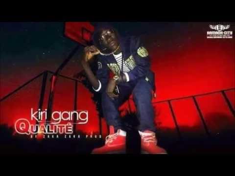 KIRI GANG-QUALITE