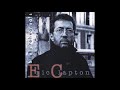 Eric Clapton Blues Rehearsals 1994 Bootleg Album