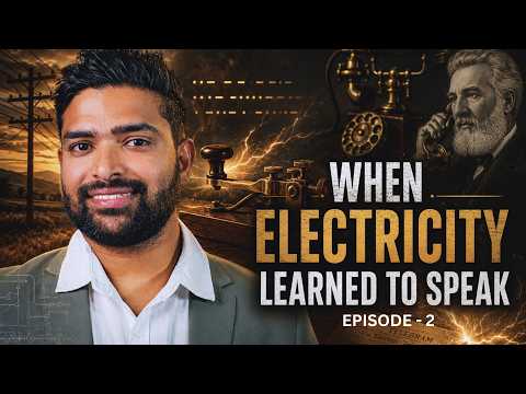Episode 2 — When Electricity Learned to Speak video preview