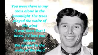 The Waltz of the Wind Roy Acuff with Lyrics