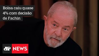Decisão de Fachin a favor de Lula desanima investidores