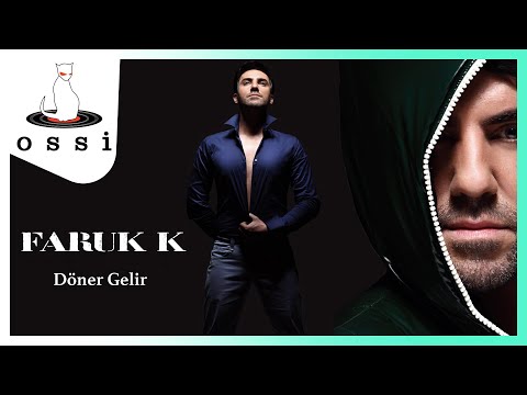 Faruk K - Döner Gelir (Düet: Sevda Karababa)
