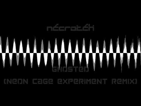 Necrotek - Ghosted (Neon Cage Experiment Remix)